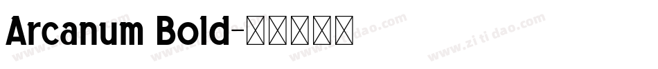 Arcanum Bold字体转换